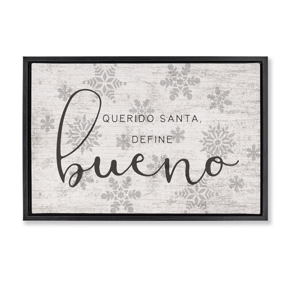 Stupell Industries Querido Santa Define Bueno Holiday Painting Black Floater Framed Art Print Wall Art, 25 x 17
