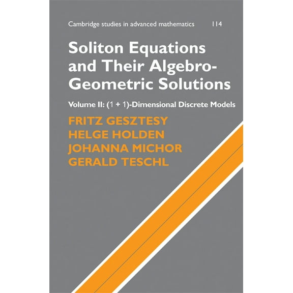 Cambridge Studies in Advanced Mathematic Soliton Equations and Their Algebro-Geometric Solutions, Book 114, (Hardcover)