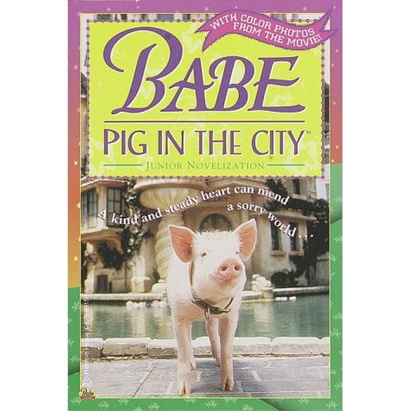 Pre-Owned Babe: Pig in the City (Babe Movie Tie-in) (Paperback) 0679891560 9780679891567