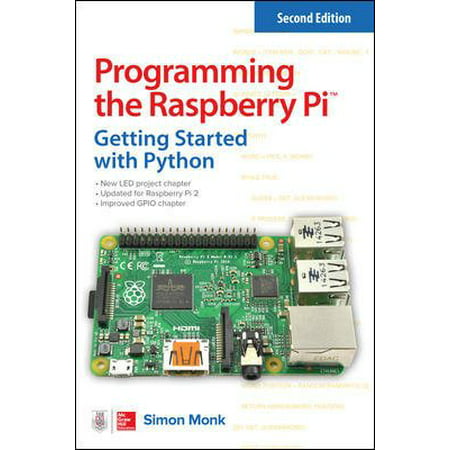 Programming the Raspberry Pi : Getting Started with