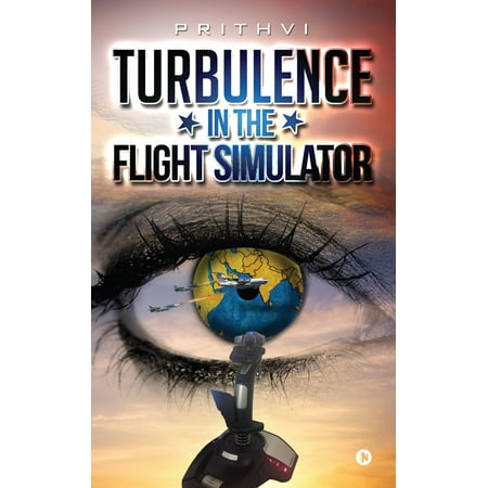 Turbulence in the Flight Simulator - eBook (Best Flight Simulator App For Ipad)