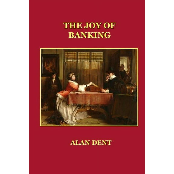 The Joy of Banking, (Paperback)