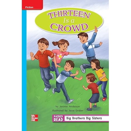 Pre-Owned Reading Wonders Leveled Reader Thirteen Is a Crowd: On-Level Unit 5 Week 2 Grade 2 (Spiral-bound) 0021190429 9780021190423