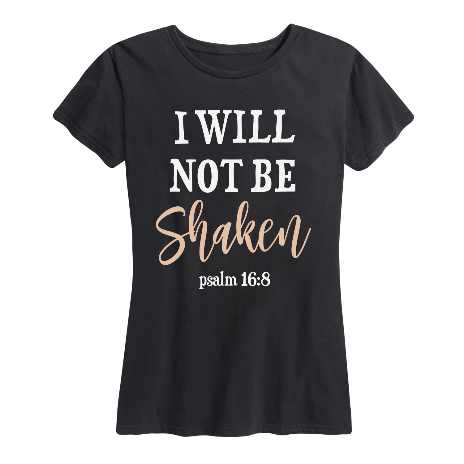 Solid Light I Will Not Be Shaken Women S Short Sleeve Graphic T Shirt Walmart Com Walmart Com Solid Light I Will Not Be Shaken Women S Short Sleeve Graphic T Shirt Walmart Com Walmart Com