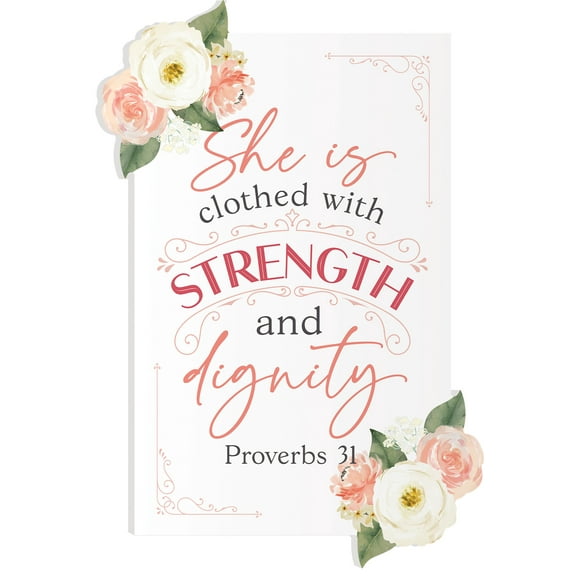 Clothed With Strength Pink 21.5 x 14.5 Wood Rectangular Floral Shaped Sign