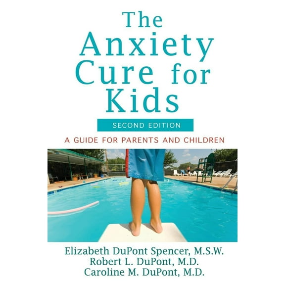 Pre-Owned The Anxiety Cure for Kids: A Guide for Parents and Children (Second Edition) (Paperback) 1118430662 9781118430668