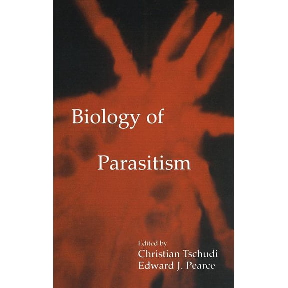 Biology of Parasitism, (Hardcover)
