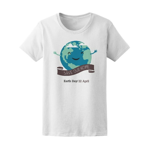 Happy Earth Planet Save Our Home Tee Women's -Image by Shutterstock