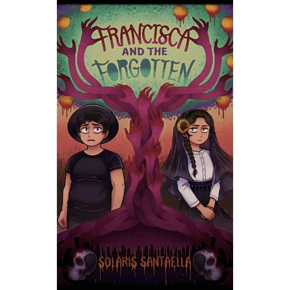 Francisca and the Forgotten, (Hardcover)