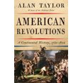 thumbnail image 3 of American Revolutions, Alan Taylor Hardcover, 3 of 4