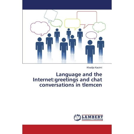 Language and the Internet: greetings and chat conversations in tlemcen (Paperback)
