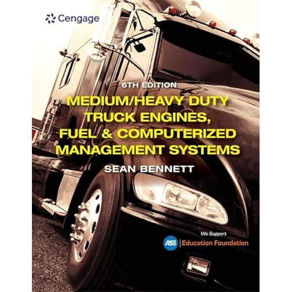 Pre-Owned Medium/Heavy Duty Truck Engines, Fuel & Computerized Management Systems (MindTap Course List), 9780357358542, 0357358546, Hardcover, 6 edition
