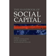 The Handbook of Social Capital (Hardcover) by Dario Castiglione, Jan W Van Deth, Guglielmo Wolleb