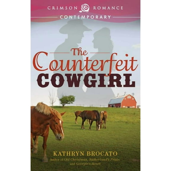 The Counterfeit Cowgirl, (Paperback)