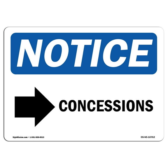 OSHA Notice Sign - Concessions [Right Arrow] Sign With Symbol | Decal | Protect Your Business, Construction Site |  Made in the USA