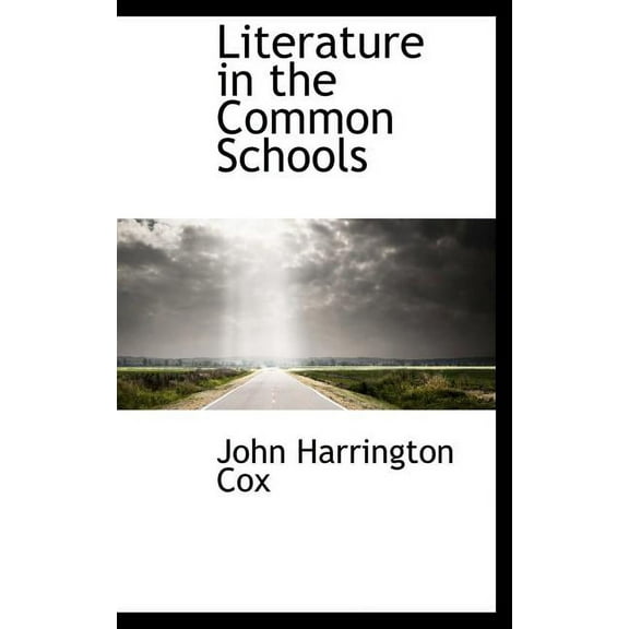 Literature in the Common Schools (Hardcover)