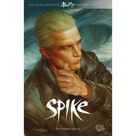 Buffy: Spike - eBook (Buffy And Spike Best Scenes)