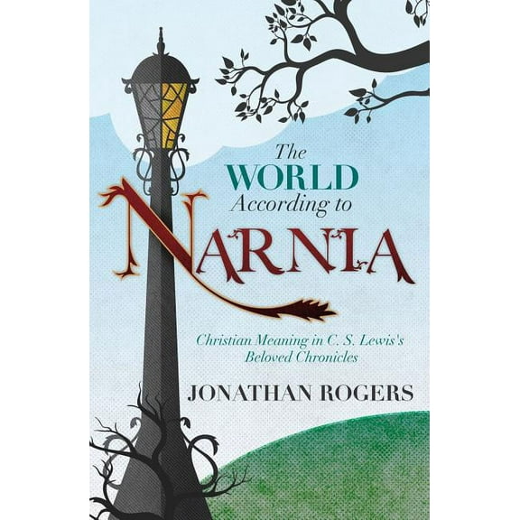 The World According to Narnia (Paperback)