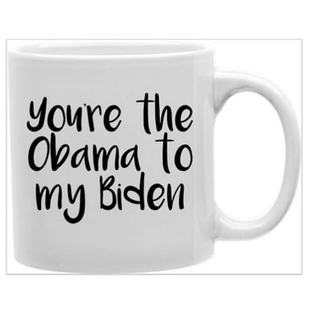 

imaginarium goods Youre the Obama to My Biden Mug