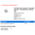 thumbnail image 2 of Front Wheel Hub Assembly - Compatible with 2001 - 2006 GMC Sierra 2500 HD 4WD 2002 2003 2004 2005, 2 of 2