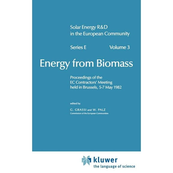 Solar Energy R&d in the EC Series E: Energy from Biomass, Book 3, (Hardcover)