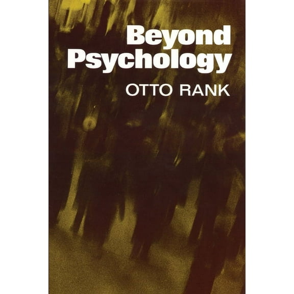 Beyond Psychology, (Paperback)
