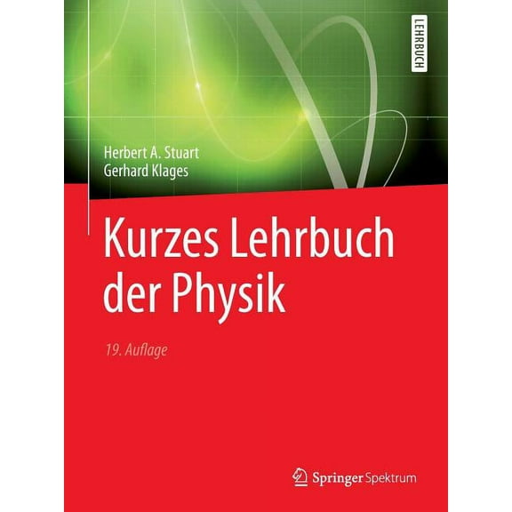 Springer-Lehrbuch Kurzes Lehrbuch Der Physik, (Paperback)