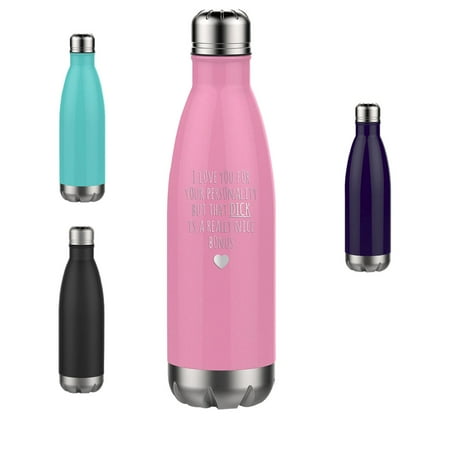

I Love Your Personality But Dick Is Really Nice Bonus - 17 oz Water Bottle Engraved Unique Funny Birthday Gift Graduation Gifts for Women Valentines Day Flowers Girlfriend Boyfriend (17oz Water Pink)