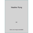 thumbnail image 1 of Pre-Owned Weather Flying (Paperback) 0025180215 9780025180215, 1 of 1
