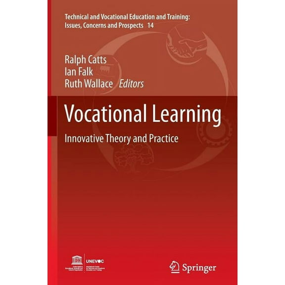 Technical and Vocational Education and Training: Issues, Con: Vocational Learning: Innovative Theory and Practice (Paperback)