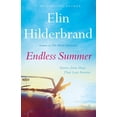 thumbnail image 2 of Elin Hilderbrand: Endless Summer: Stories from Days That Last Forever (Paperback), 2 of 2