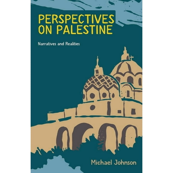Middle East History Perspectives on Palestine, Book 2, (Paperback)