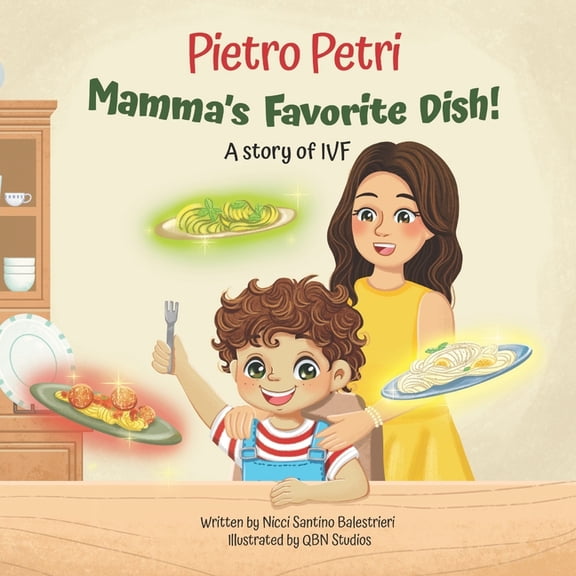 Pietro Petri, Mamma's Favorite Dish!, (Paperback)