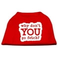 thumbnail image 4 of Pet Dog  Cat Shirt Screen Printed, "Why Don't You Go Fetch?", 4 of 11