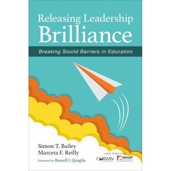 Pre-Owned Releasing Leadership Brilliance: Breaking Sound Barriers in Education (Paperback) 1506346960 9781506346960