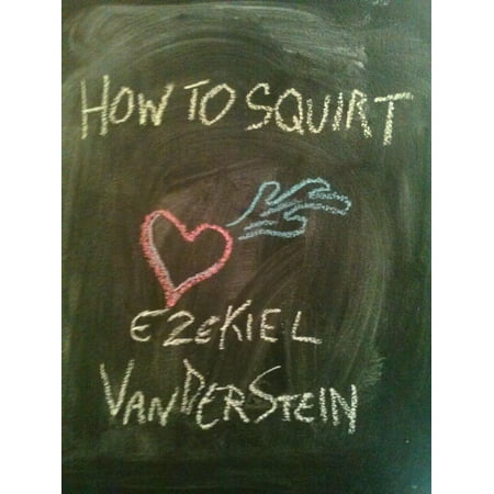 How To Squirt - eBook