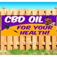 thumbnail image 1 of Cbd Oil For Your Health! 13 oz Vinyl Banner With Metal Grommets, 1 of 4