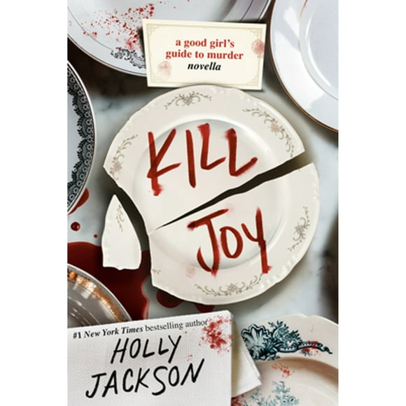 Kill Joy: A Good Girl's Guide to Murder Novella (Paperback 9780593426210) by Holly Jackson