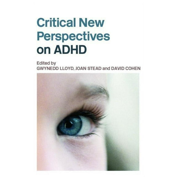 Critical New Perspectives on ADHD, (Paperback)