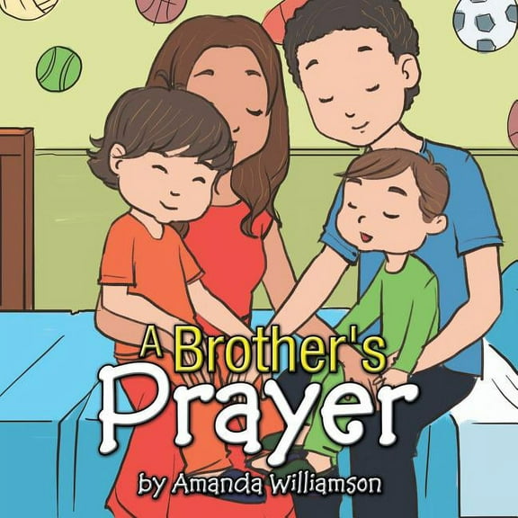 A Brother's Prayer, (Paperback)