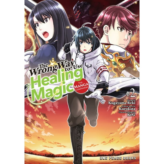 The Wrong Way to Use Healing Magic The Wrong Way to Use Healing Magic Volume 2: The Manga Companion, (Paperback)