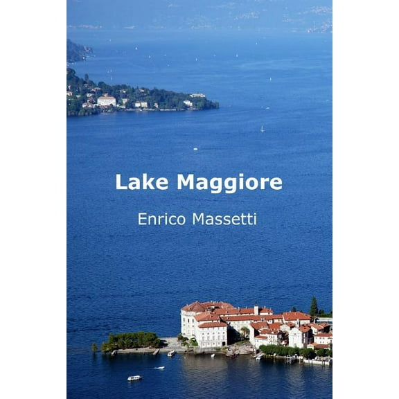 Lake Maggiore, (Paperback)