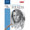 thumbnail image 1 of Pre-Owned Lifelike Heads: Discover your "inner artist" as you learn to draw portraits in graphite (Drawing Made Easy), 9781600580666, 1600580661, Paperback, Illustrated edition, 1 of 1