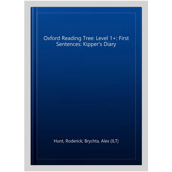 Pre-Owned Oxford Reading Tree: Level 1+: First Sentences: Kipper's Dia