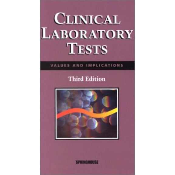 Pre-Owned Clinical Laboratory Tests: Values and Implications (Paperback) 1582550816 9781582550817