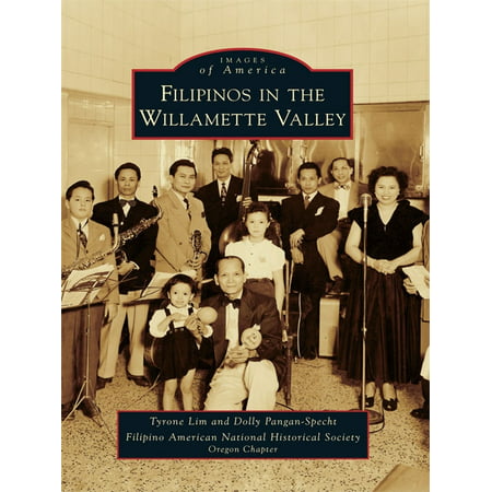 Filipinos in the Willamette Valley - eBook