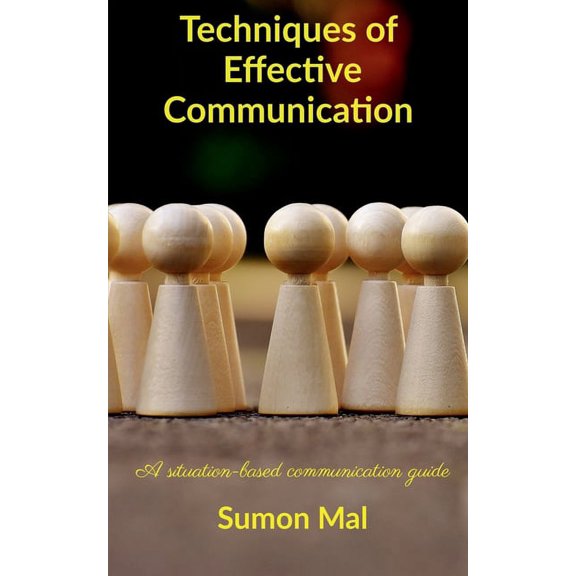 Techniques of effective communication, (Paperback)