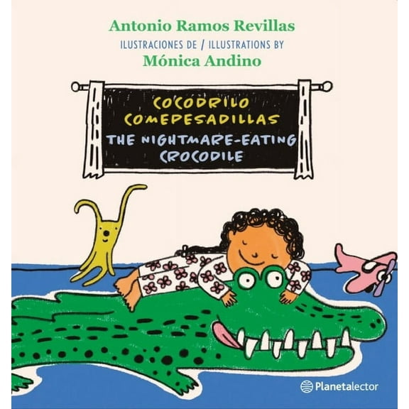 Cocodrilo Comepesadillas (En Inglés Y Español) / The Nightmare-Eating Crocodile (in English and Spanish) - Bilingual Boo, (Paperback)