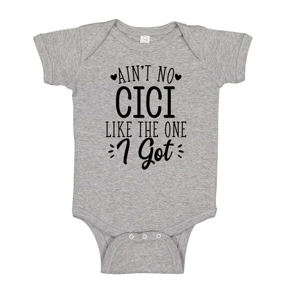 Ain't No Cici Like The One I Got Baby Bodysuit One Piece NB Athletic Heather