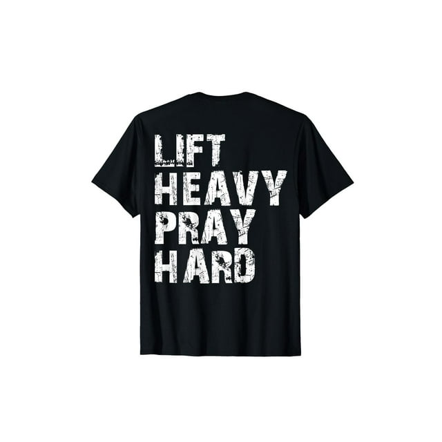 T-shirt for men Lift Heavy Pray Hard, Gym Christian Gift For Christian T-Shirt